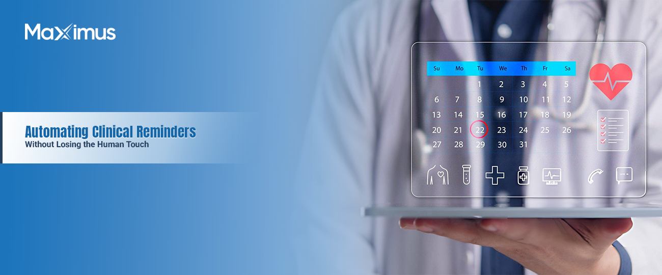 Automating Clinical Reminders Without Losing the Human Touch