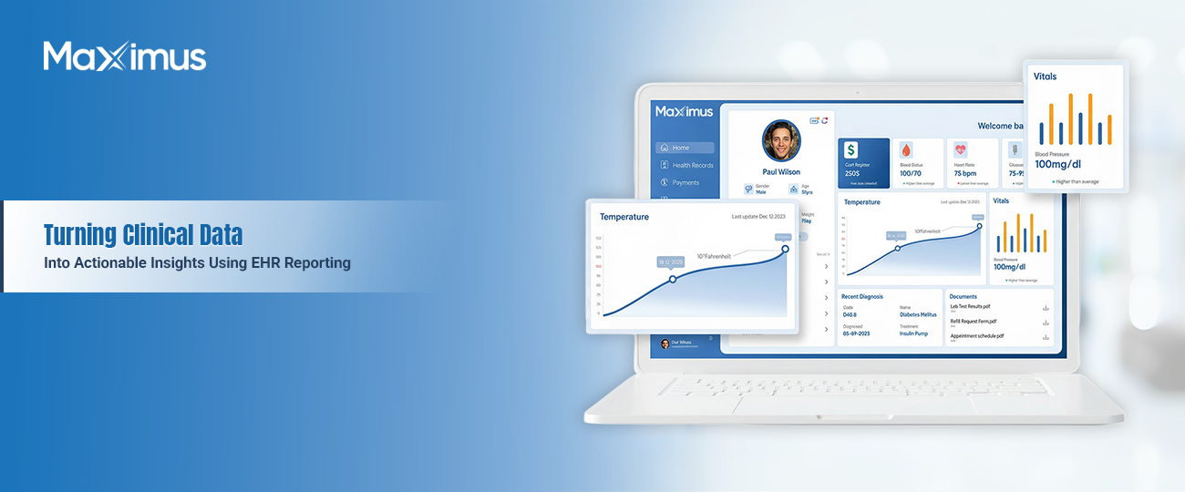 EHR Reporting Turn Data Into Actionable Insights